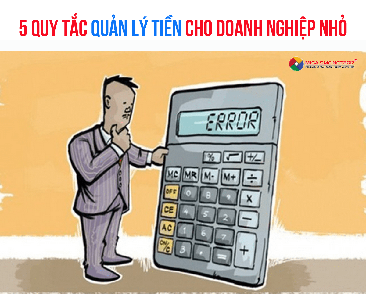 5 quy tắc quản lý tiền cho doanh nghiệp nhỏ, bạn không nên bỏ qua