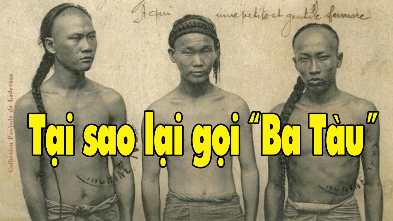 Vì sao người Hoa được gọi là Ba Tàu?